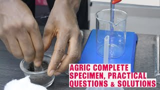 WAEC SSCE 2024 AGRIC PRACTICAL SPECIMEN AND LIKELY QUESTIONS AND SOLUTIONS