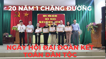 Tổng Kết 20 Năm Ngày Hội Đại Đoàn Kết Toàn Dân Tộc Phường Kiến Hưng 2003 - 2023.