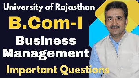 B.Com-I Business Management| Important Questions| University of Rajasthan| DCM CLASSES