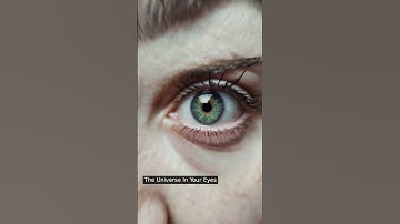 The Universe In Your Eyes