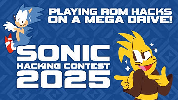 Sonic Hacking Contest 2025 - Playing Mega Drive ROM hacks on OG hardware!