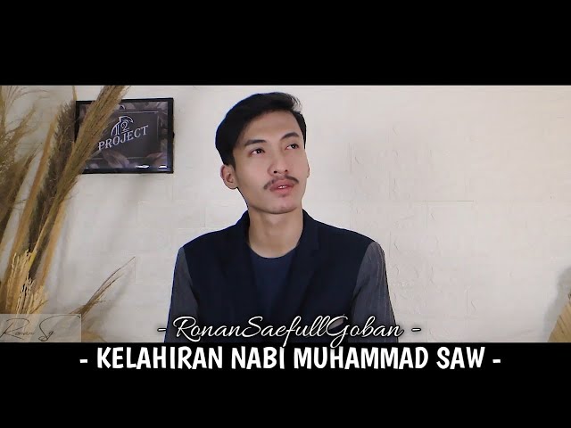 KISAH KELAHIRAN NABI MUHAMMAD SAW - Ronan Saefull Goban class=