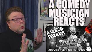 A QUESO PECULIAR | MOUSE: P.I. FOR HIRE SONG (Stupendium ft. Freeced) | A COMEDY MUSICIAN REACTS