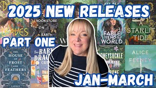 2025 NEW Releases Part One: January-March