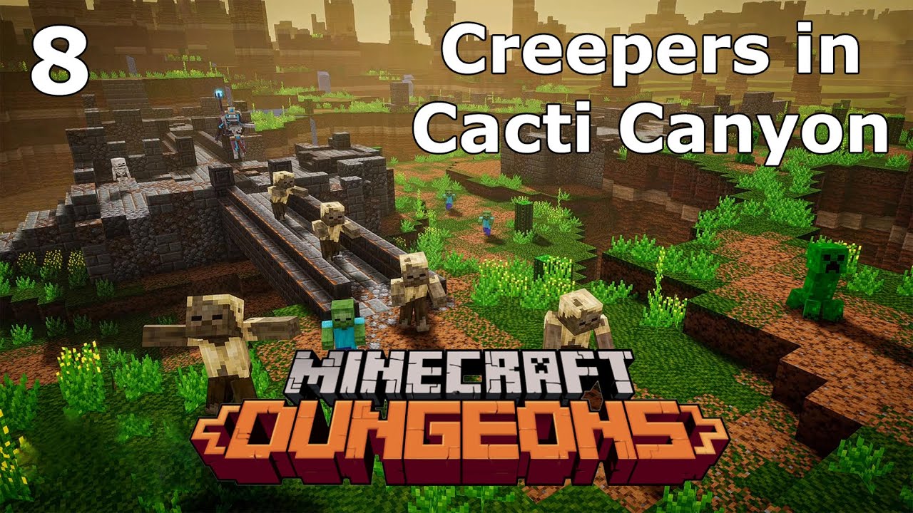 Creepers in Cacti Canyon Minecraft Dungeons Ep 8 YouTube