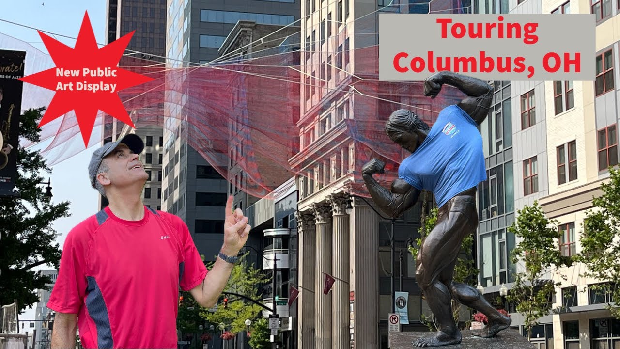 Touring Columbus, OH