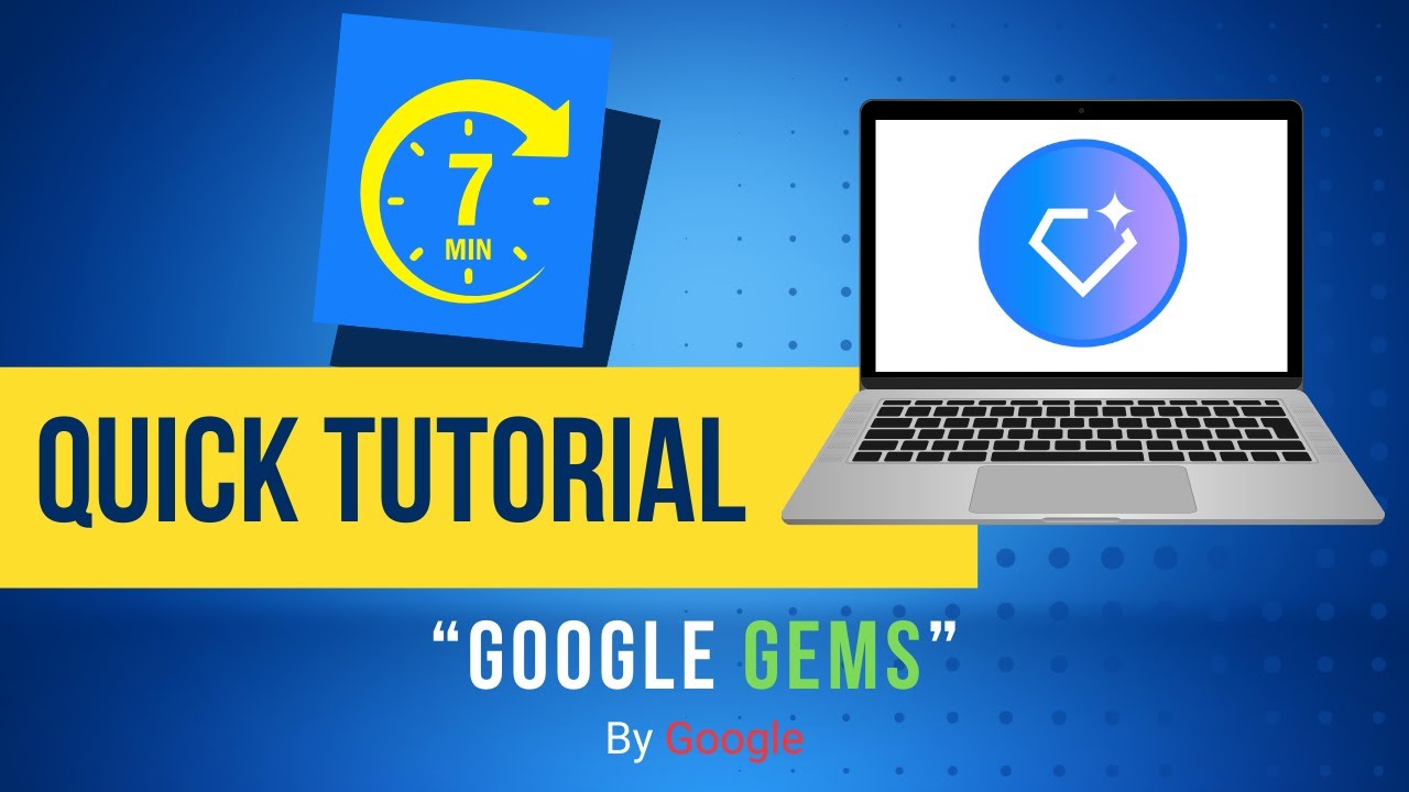 Quick Tutorial on "Google Gems"