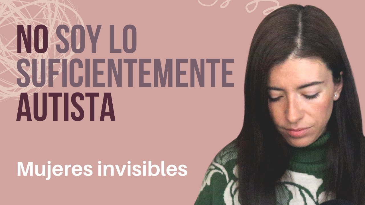 No soy lo suficientemente autista. Estereotipias y colapsos  / MAMÁ VALIENTE