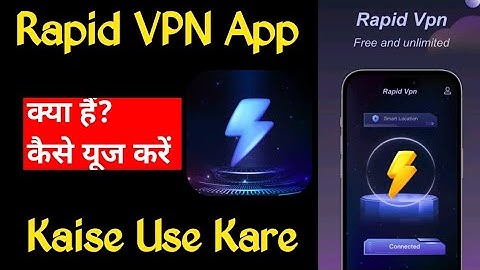 Rapid VPN App Kaise Use Kare||Rapid VPN App||Rapid VPN
