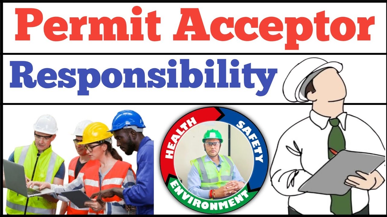 What is Responsibility of Permit Acceptor? | Work Permit System में Permit Acceptor की Role & Duties