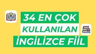 34 En Çok Kullanılan Günlük İngilizce Fiil
