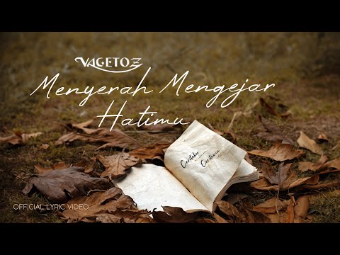 Putar Menyerah Mengejar Hatimu - Vagetoz