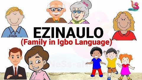 Family in Igbo Language | Learn Family in Igbo Language | Igbo Language
