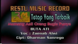 Download Lagu 02. Buta Ati - Zaenab Alwi ( Official Music Video ) MP3 Download Lagu 02. Buta Ati - Zaenab Alwi ( Official Music Video ) MP3