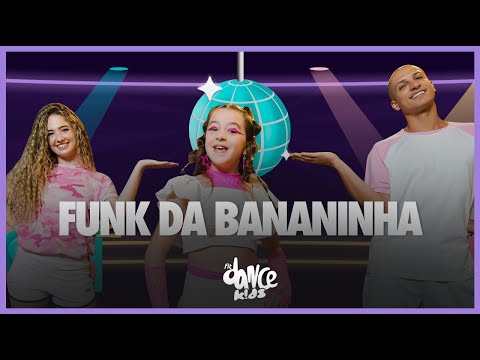 FUNK DA BANANINHA - Marcela Jardim | FitDance Kids & Teen (Coreografia)