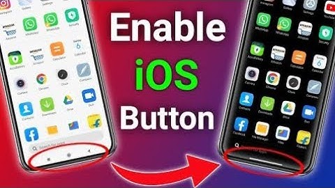 How To Enable iOS Button In Any Android Device !! Android Phone Me iOS Button Kaise Enable Kare ?