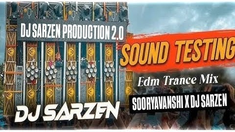 DJ SARZEN NEW TESTING SONG 2025 | SOORYAVANSHI X DJ SARZEN SOUND CHECK - COMPETITION LEVEL SONG MIX