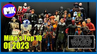 Mike's Top 10 Black Series of 2023 (And Year End Recap!)