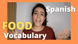 Essential Spanish: FOOD Vocabulary in 5 minutes! (Part 1)