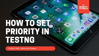 Selenium TestNG | How to set Priority | TestNG Tutorial for Beginners - Part 8
