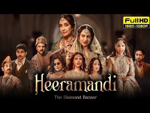 Heeramandi Full Movie Manisha Koirala Sonakshi Sinha Aditi Rao Hydari New Bollywood Movie 2024