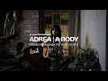 Adrea - A Body - 'Live Performance'