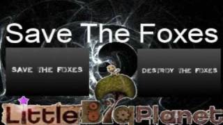 Little Big Planet: Save The Foxes (Interactive LBP Machinima)