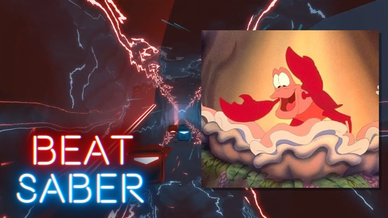 [Beat Saber] Under the Sea - The Little Mermaid [Expert FC]