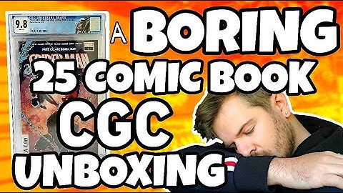 The Most Boring 25 CGC Comic Book Unboxing and Reveal Video Ever