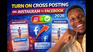 How to turn on Crossposting on Instagram 2026