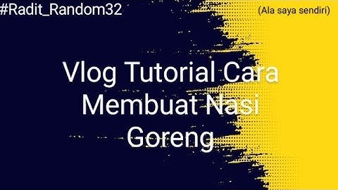Vlog(pemula).Tutorial cara membuat nasi goreng #tutorial #vlog