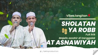 Download lagu AZZAHIR VERSI LANGITAN || SULUK YA KHOIRO MAN JAA - SHOLATAN YA ROBB - SHOLAWAT ASNAWIYAH FULL LIRIK
