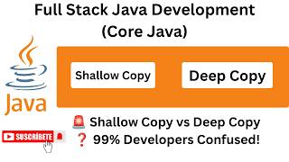 Shallow Copy vs Deep Copy in Java | clone() Method | Cloneable | 🚨 Most Asked Java Interview Ques.
