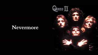 Queen - Nevermore (Unofficial Music Video)