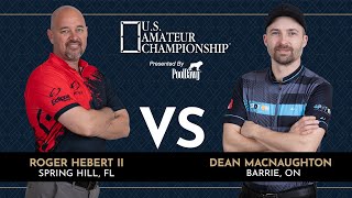 Dean Macnaughton VS Roger Hebert II - 2025 HOT SEAT - U.S. Amateur Championship