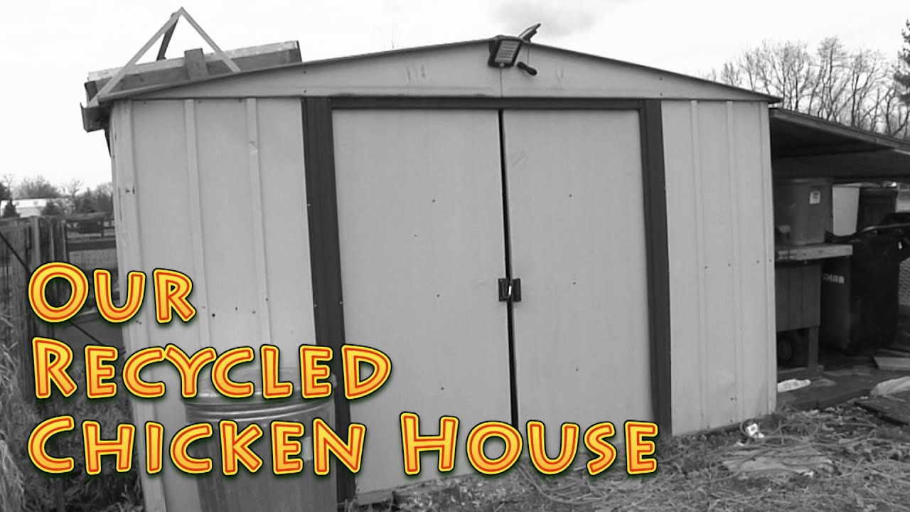 Our Recycled Chicken House tour YouTube