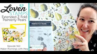 Ep 562: NEW Extended Z Fun Fold Card with Stampin’ Up!®’s NEW Painterly Pears Suite Collection