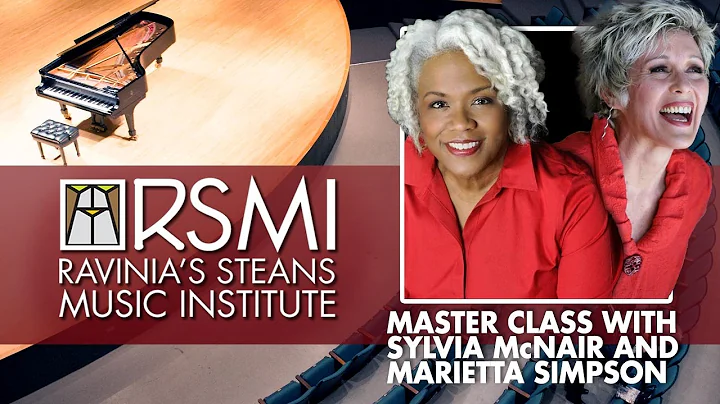 RSMI Masterclass with Sylvia McNair and Marietta S...