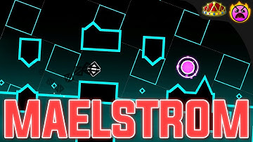 "MAELSTROM" By Pyraven [Daily #2178] - Geometry Dash
