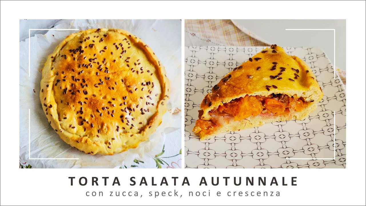 Torta salata con zucca, speck, noci e crescenza