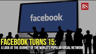 Facebook turns 15: A look at the journey of the world's popular social network