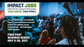 CDFIs 101: Impact Jobs for Young Professionals