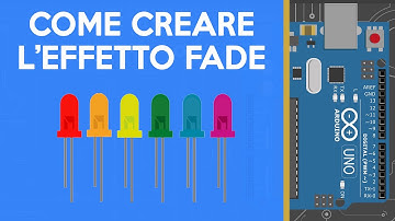 Arduino Effetto Fade con LED: Come si fa l