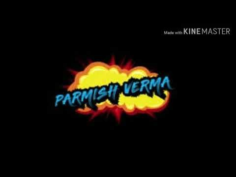 PARMISH VERMA |