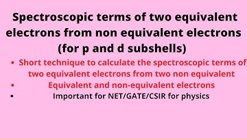 Spectroscopic terms of two equivalent electrons from non equivalent electrons
