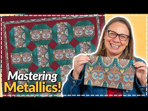 The Magic Of Quilting With Metallics! Matchmaker Ep. 34