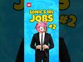 What If Sonic Had a REAL Job?! #2 🚀🍔