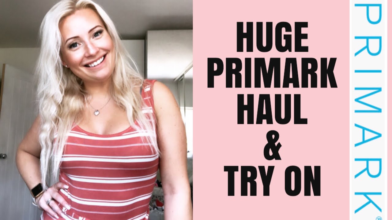 NEW!! HUGE PRIMARK TRY ON HAUL! | JULY 2019 SUMMER FASHION | NEW IN FASHION |