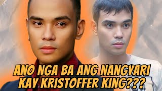 Ano Nga Ba Ang Nangyari Kay Kristoffer King