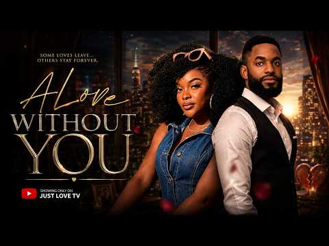 A Love Without You [ Miwa Olorunfemi, Chike Daniels] - NG